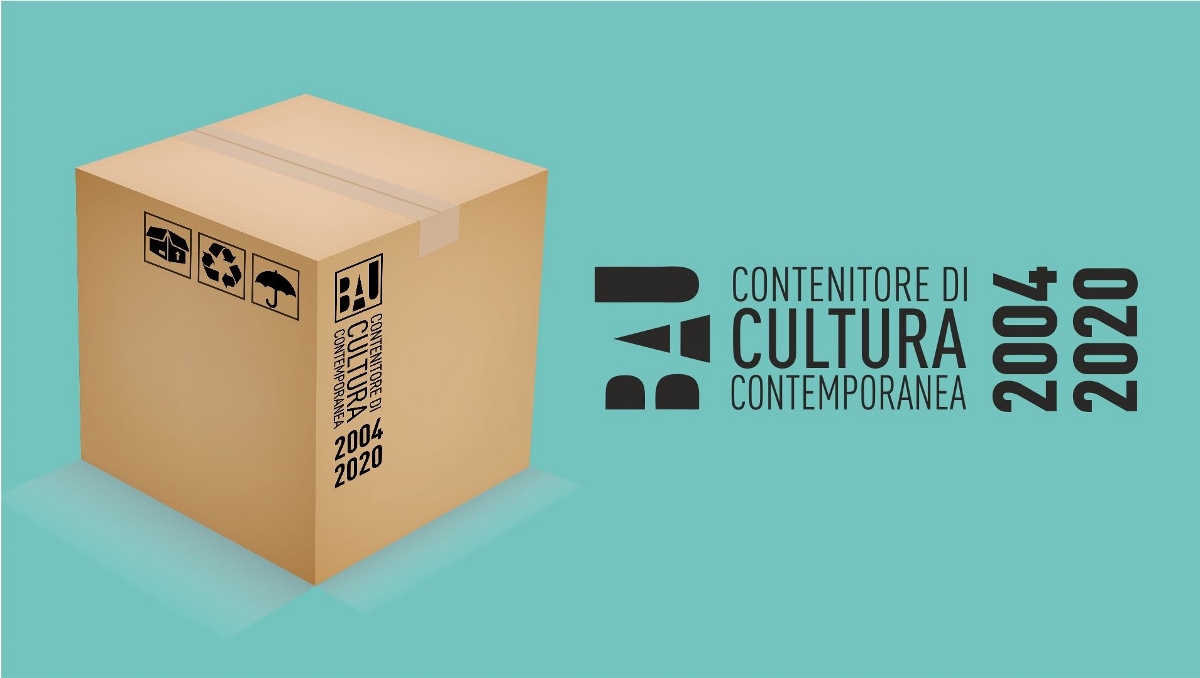 BAU. Contenitore di cultura contemporanea 2004-2020
